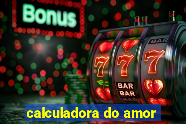 calculadora do amor